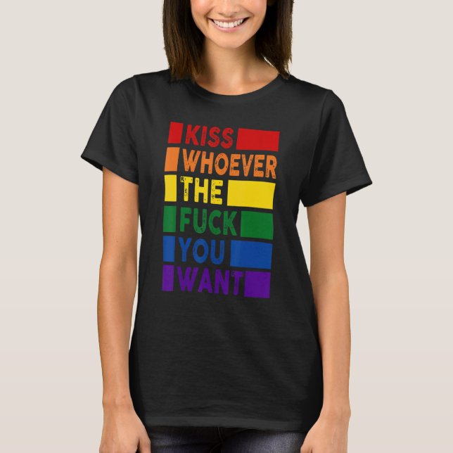 Camiseta Beija Quem Quer Que Seja Que Você Quer Lgbt (Frente)