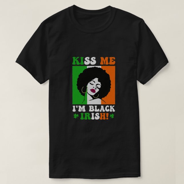 Camiseta Beijando-me, sou Dia de São Patrício preto irlandê (Frente do Design)