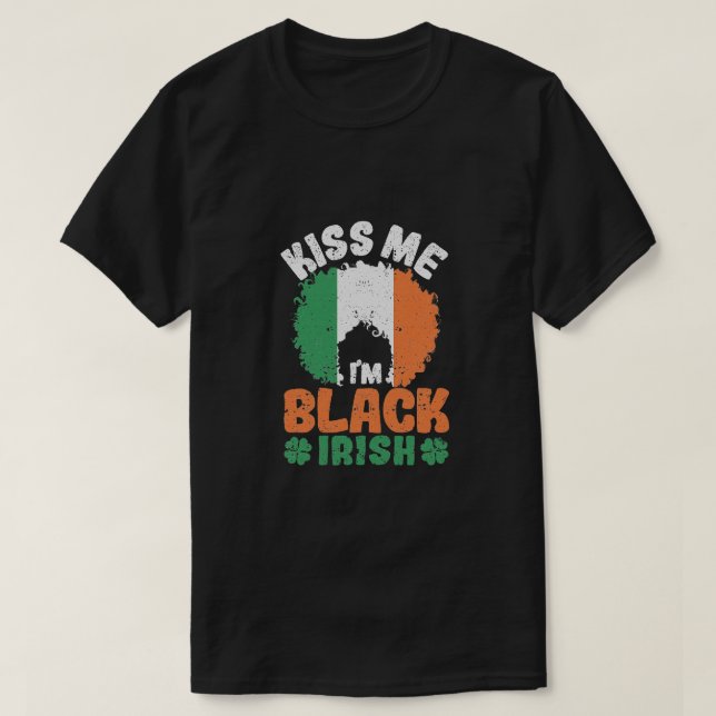 Camiseta Beijando-me, sou Rua negra irlandesa Patrick Afro  (Frente do Design)