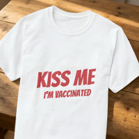 Beije-me Estou Vacinado Moderno, Cute Engraçado Ci