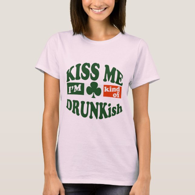 Camiseta Beije-Me Eu Meio Bêbado (Frente)
