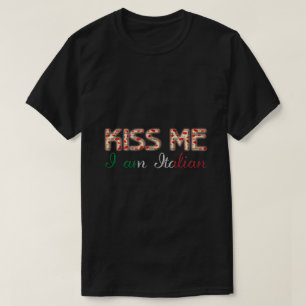Camiseta Beije-me Eu sou Italiano Engraçado Tipografia Ban