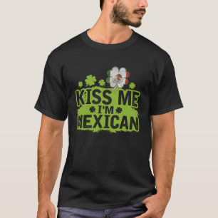 Camiseta Beije Me Eu Sou Mexicano Dia de São Patrício