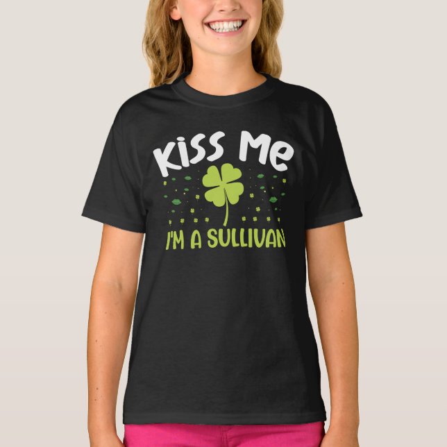 Camiseta Beije Me Eu Sou Um Sullivan - Sobrenome Sullivan (Frente)
