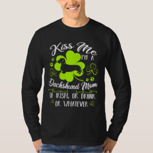 Camiseta Beije-Me Eu Sou Uma Mãe Dachshund Mãe De Bebado Ir