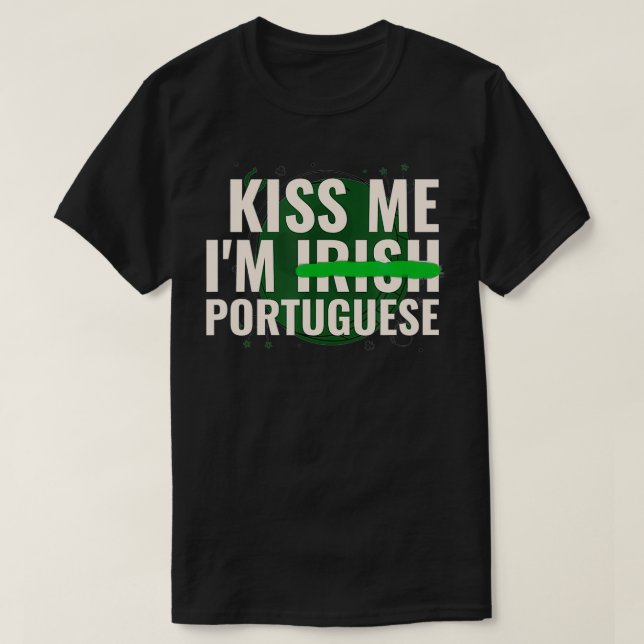 Camiseta Beije-Me Iu2019m Rua Irlandês Engraçado Português  (Frente do Design)