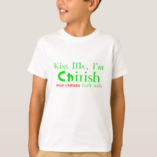 Camiseta Beije-me, mim são ChIrish - parcialmente chinês,