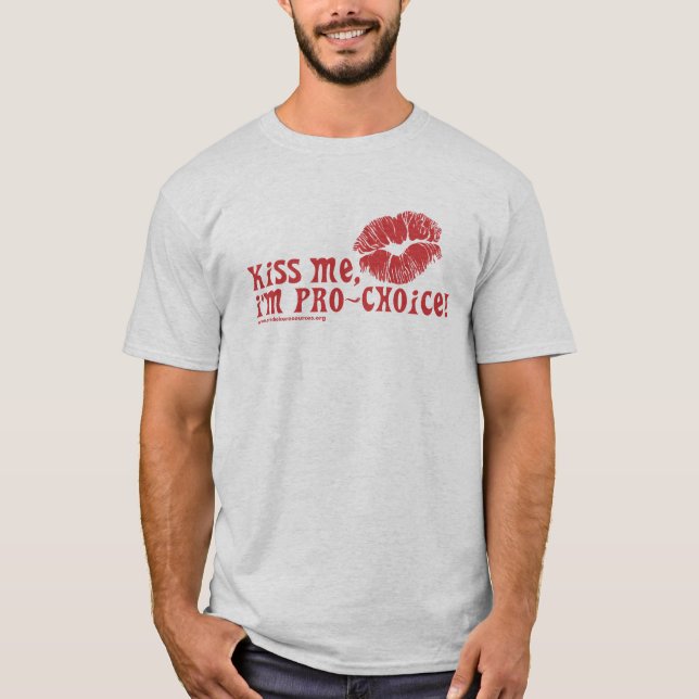 Camiseta Beije-me, mim são Pro-Escolha! (Frente)