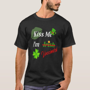 Camiseta Beije-me Não sou Irlandês, mas Vacinei Ruas Engraç