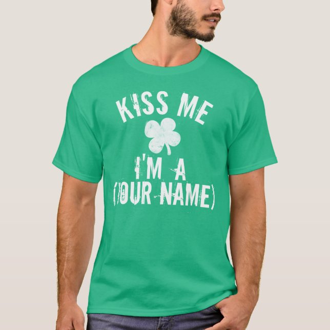 Camiseta Beije-me personalizado... Dia de São Patrício (Frente)