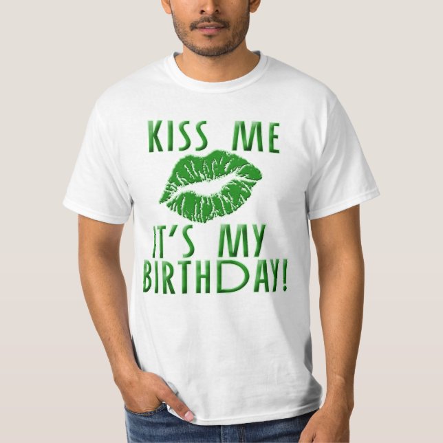 Camiseta Beije-me que é meu aniversário no verde (Frente)