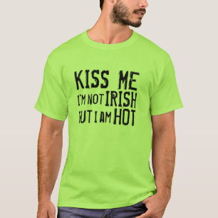 Camiseta Beije-me que eu não sou irlandês mas eu estou