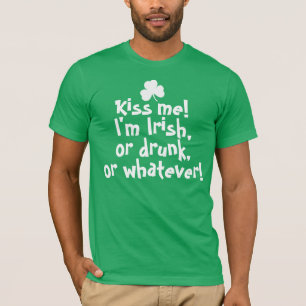 Camiseta Beije-me que eu sou bebado irlandês o que quer qu