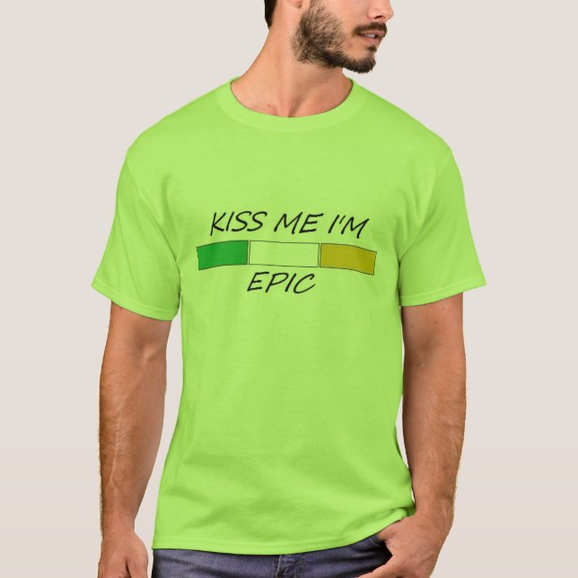 Camiseta BEIJE-ME que eu sou ÉPICO (Frente)