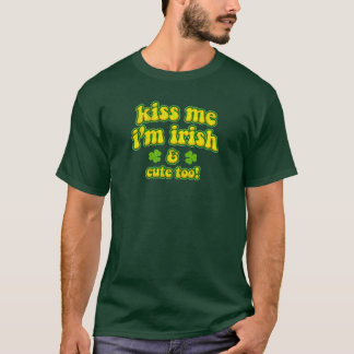 Camiseta Beije-me que eu sou irlandês & bonito demasiado!