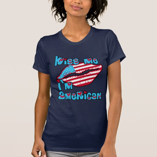 Camiseta Beije-me que eu sou produtos americanos (Frente)