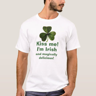 Camiseta Beije-me que eu sou t-shirt irlandês e màgica