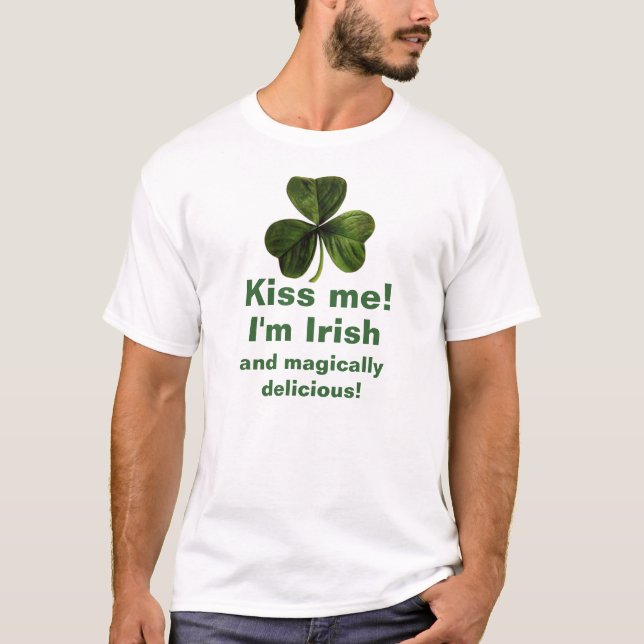 Camiseta Beije-me que eu sou t-shirt irlandês e màgica (Frente)