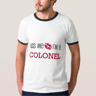 Camiseta Beije-me que eu sou um CORONEL