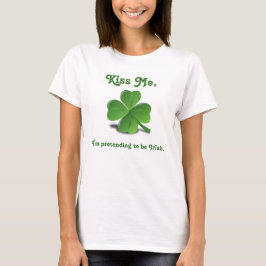Camiseta "Beije-me" Rua Shamrock. Dia de Patrick