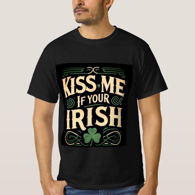Camiseta Beije-me se seu irlandês - Rua. (Frente)