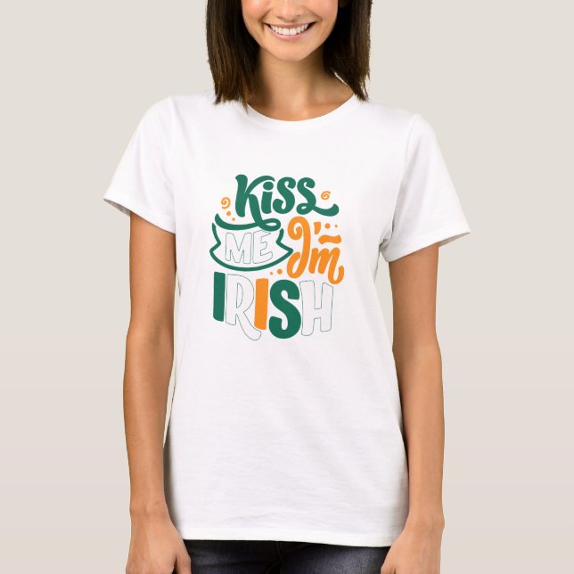 Camiseta Beije-me, sou Dia de São Patrício irlandês (Frente)