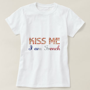 Camiseta Beije-me Sou Francês, Engraçado Tipografia
