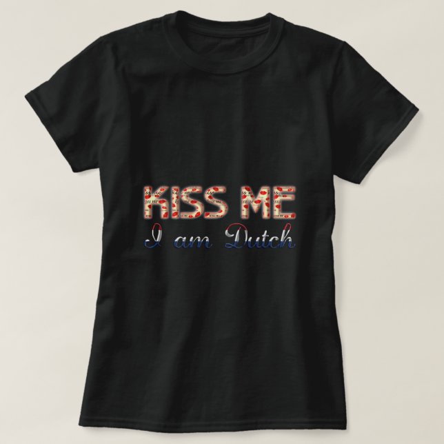 Camiseta Beije-me Sou holandês Engraçado Tipografia Bandeir (Frente do Design)
