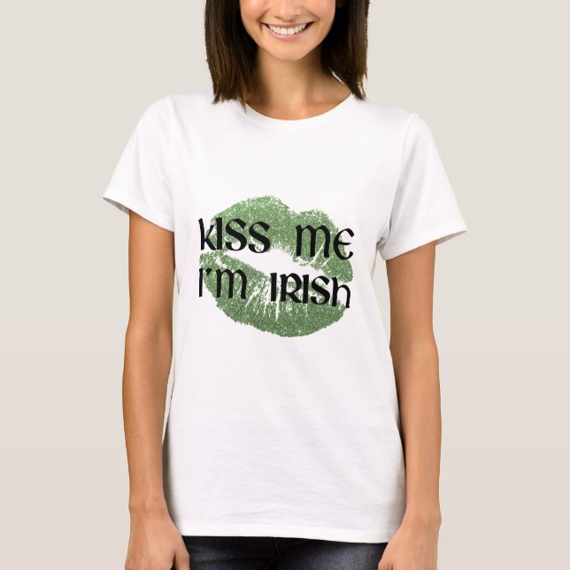 Camiseta Beije-me, sou irlandês, Rua, dia do Patrick (Frente)