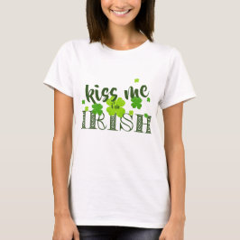 Camiseta Beije-me, sou irlandês Trevo Verde do Sorte do Dia