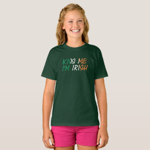 Camiseta Beije-me Sou irlandesa Garotas sem tagarela Sujeir