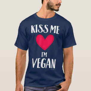 Camiseta Beije-me, sou o Dia de os namorados Vegan para Veg