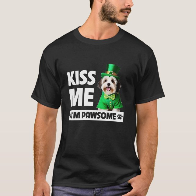 Camiseta Beije-me Sou Pawsome Havanese Dia de São Patrício  (Frente)