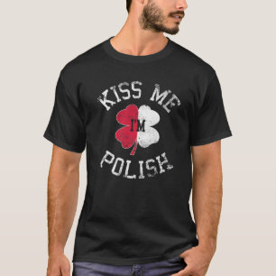 Camiseta Beije-me Sou polonês Saint Patrick Day Engraçado I