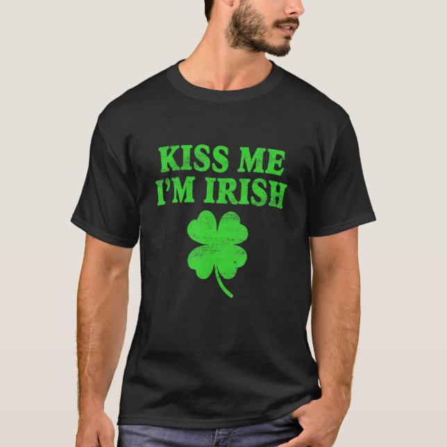 Camiseta Beije-me Sou Rua de Shamrock irlandês engraçado Pa (Frente)