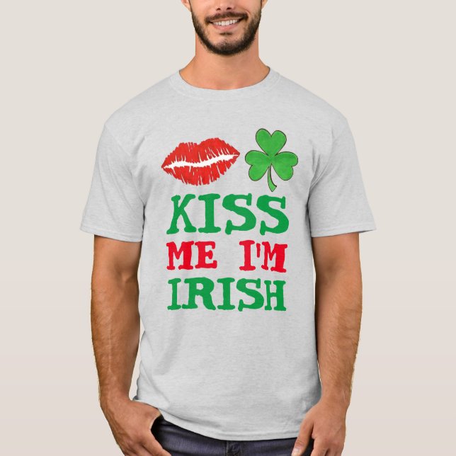 Camiseta Beije-me, sou Rua irlandesa. (Frente)