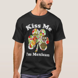 Camiseta Beije-me Sou Rua mexicana Engraçada Dia de Patrick