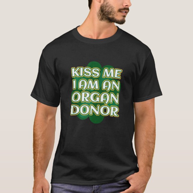 Camiseta Beije-Me Sou Uma Rua De Doadores De Órgãos Patrick (Frente)
