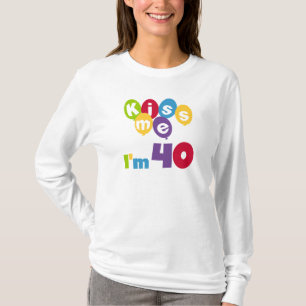 Camiseta Beije-me, tenho 40 t-shirts e presentes