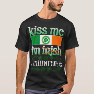 Camiseta Beije-Me Um Milwright Gift St Patricks Irish Te
