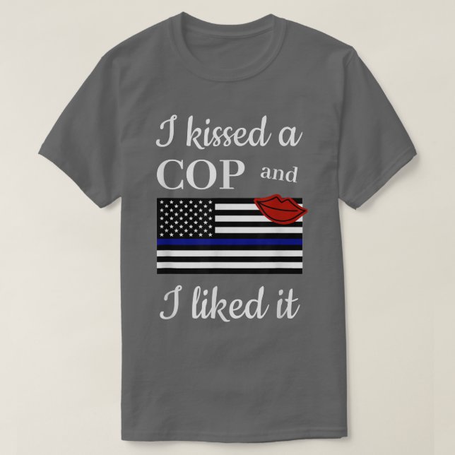 Camiseta Beijei Um Policial E Gostei Da Esposa De Polícia F (Frente do Design)