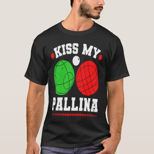 Camiseta Beijo de Bola de Bocce Minha Pallina Itália Jogado (Frente)