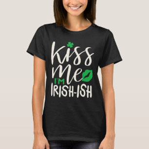 Camiseta Beijo Irlandês de São Patrício Me Beije Sou Irland