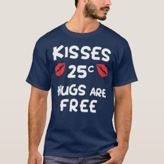 Camiseta Beijos 25 Centavos Os Abraços São Dons Gratuitos E