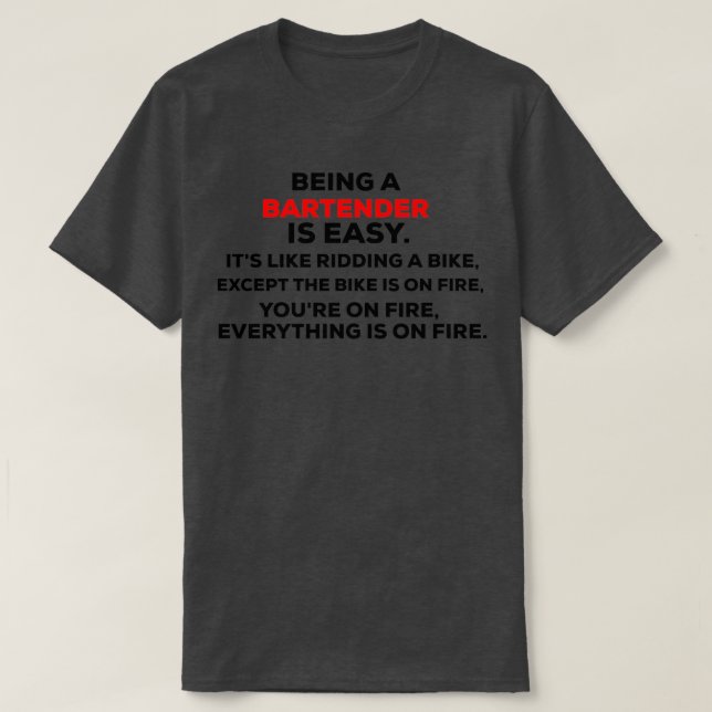Camiseta Being a bartender funny design (Frente do Design)
