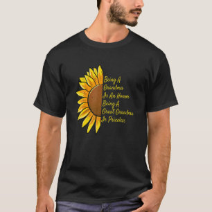 Camiseta Being A Grandma Is An Honor Being Great Grandma Is