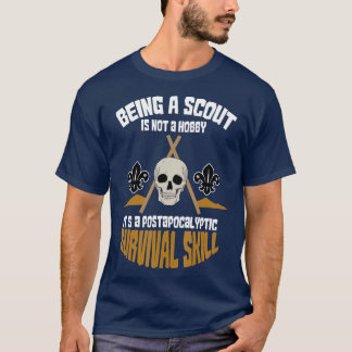 Camiseta Being A Scout Is Not A Hobby Survival Hiker