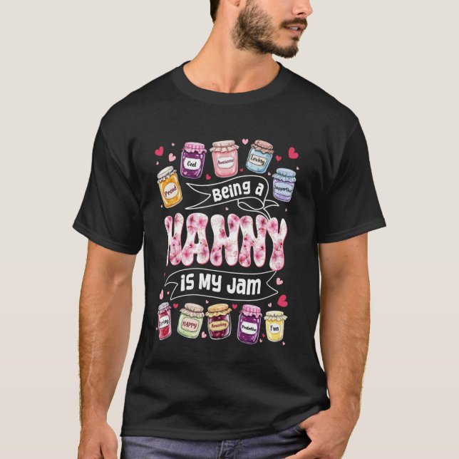 Camiseta Being Nanny is My Jam Funny Sayings Cute Grandma M (Frente)