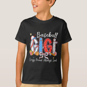 Camiseta Beisebol feminino gigi louca orgulhosa alta louca
