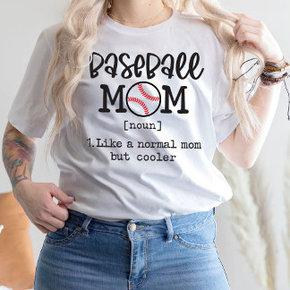 Camiseta Beisebol Mãe Noun 1. Como uma mãe normal, mas mais
